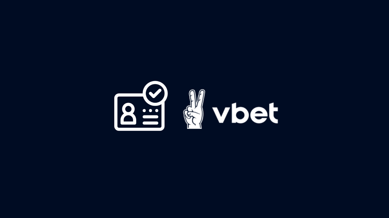 Верификация Vbet: пошаговая инструкция 1 верифікація вбет